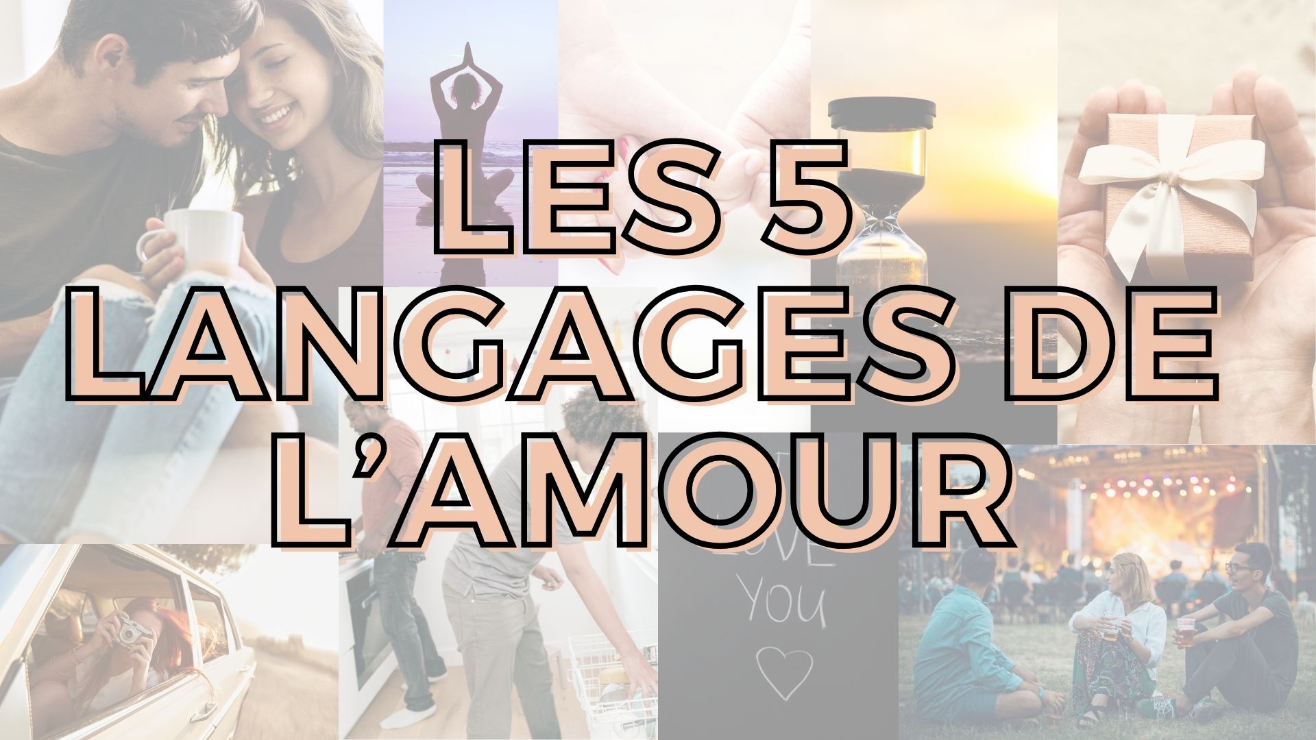 Les 5 langages de l'amour